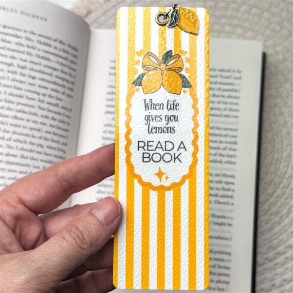 When Life Gives You Lemons – Read a Book Bookmark